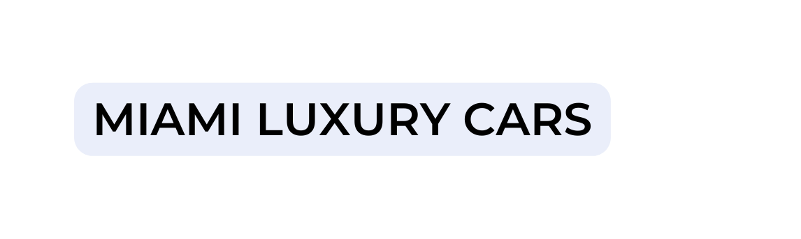 Miami Luxury cars